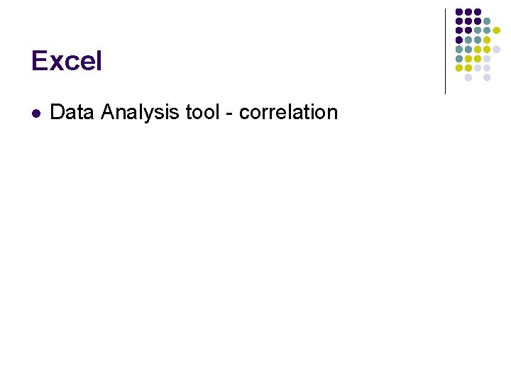 Excel l Data Analysis tool - correlation 