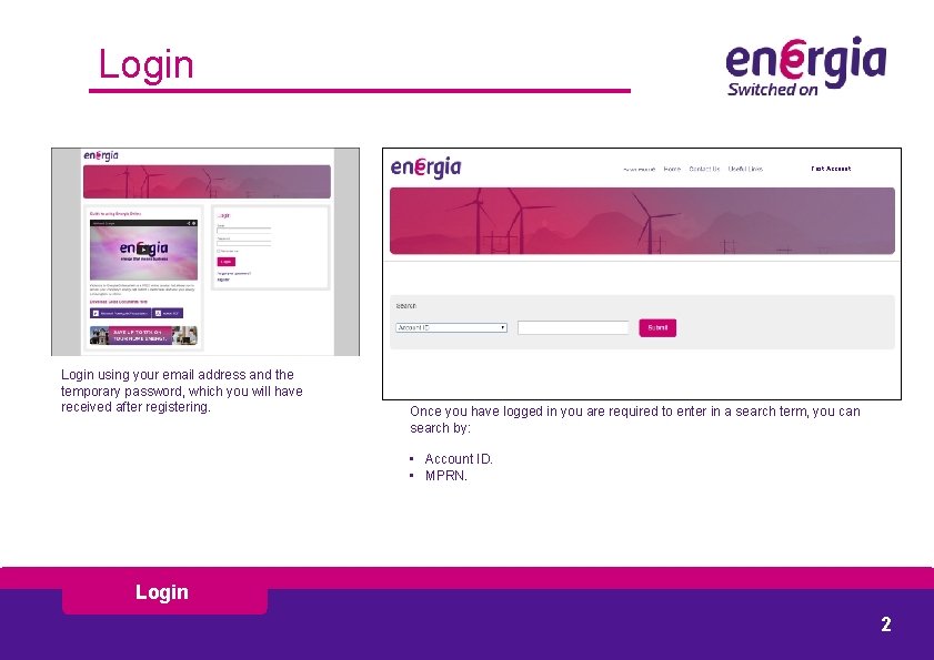 Login Test Account Login using your email address and the temporary password, which you