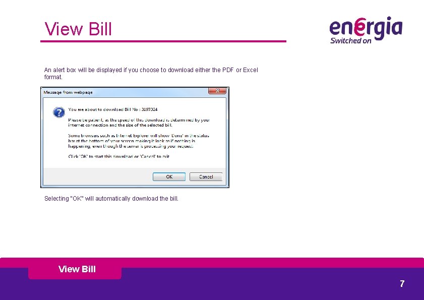 View Bill An alert box will be displayed if you choose to download either