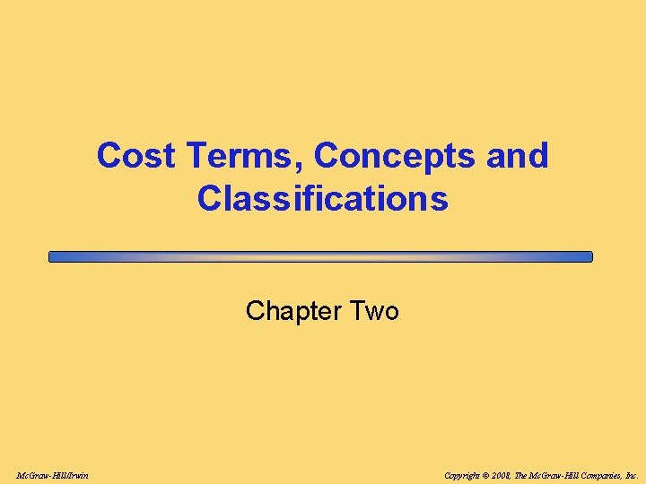 Cost Terms Concepts and Classifications Chapter Two Mc