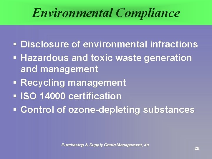 Environmental Compliance § Disclosure of environmental infractions § Hazardous and toxic waste generation and