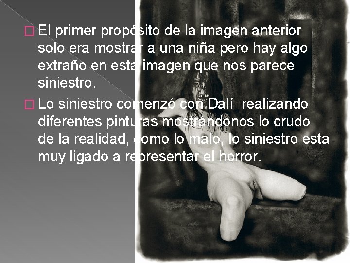 � El primer propósito de la imagen anterior solo era mostrar a una niña � El primer propósito de la imagen anterior solo era mostrar a una niña