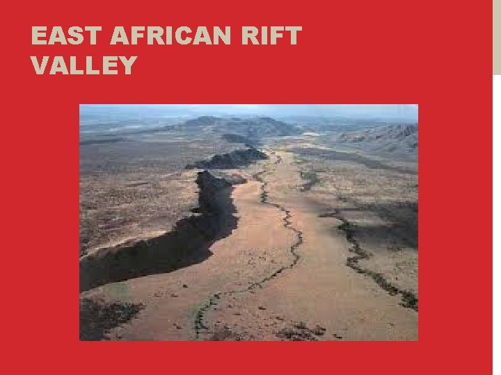 EAST AFRICAN RIFT VALLEY 