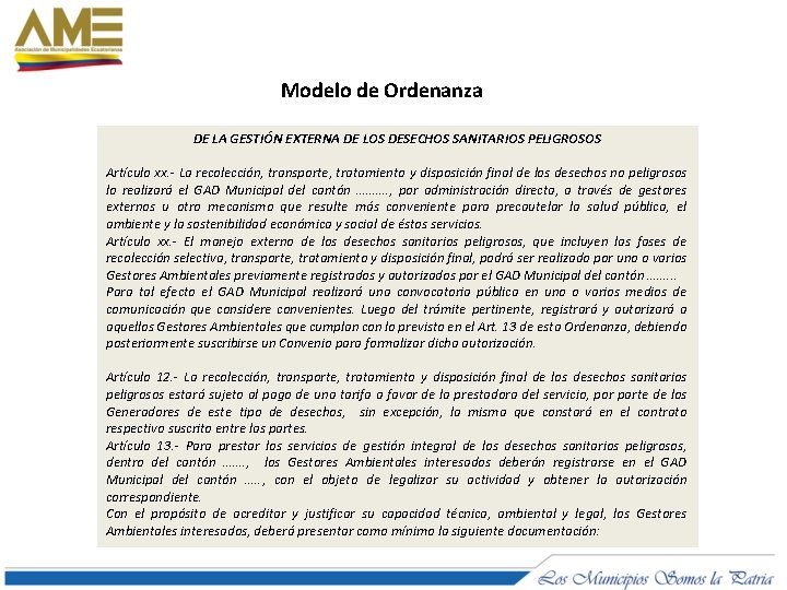 Modelo de Ordenanza DE LA GESTIÓN EXTERNA DE LOS DESECHOS SANITARIOS PELIGROSOS Artículo xx.