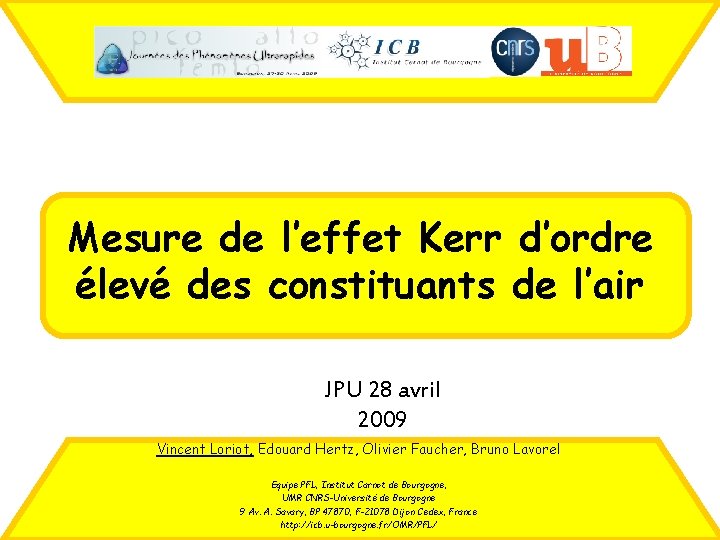 Mesure de l’effet Kerr d’ordre élevé des constituants de l’air JPU 28 avril 2009