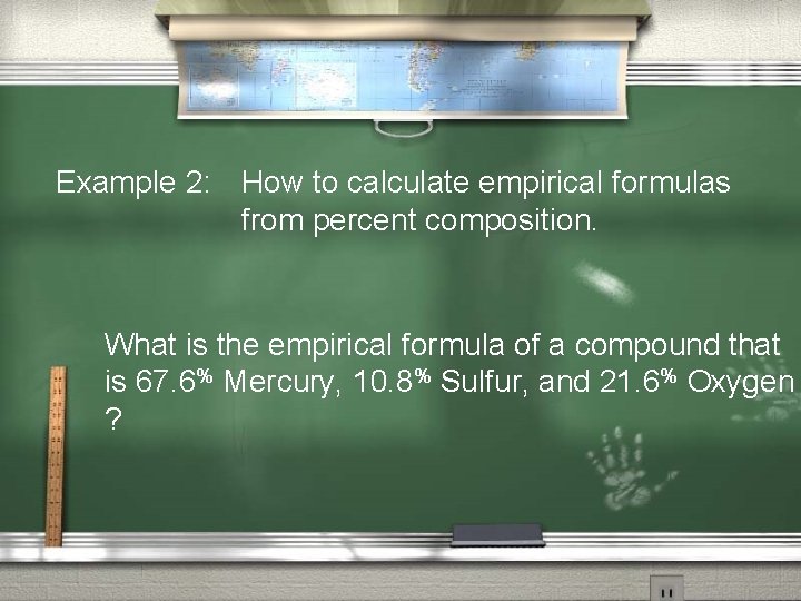 Example 2: How to calculate empirical formulas from percent composition. What is the empirical