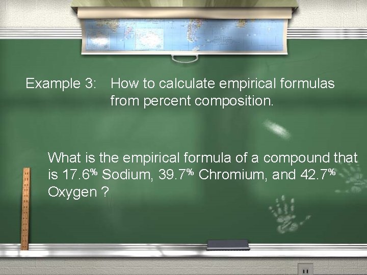 Example 3: How to calculate empirical formulas from percent composition. What is the empirical