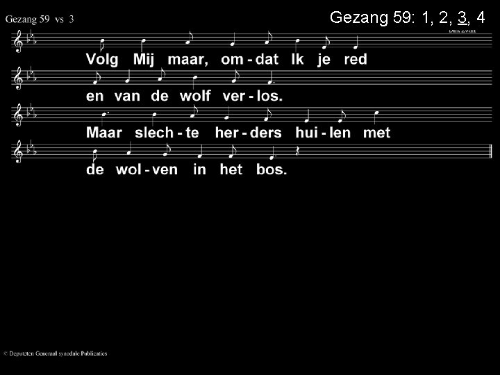 Gezang 59: 1, 2, 3, 4 