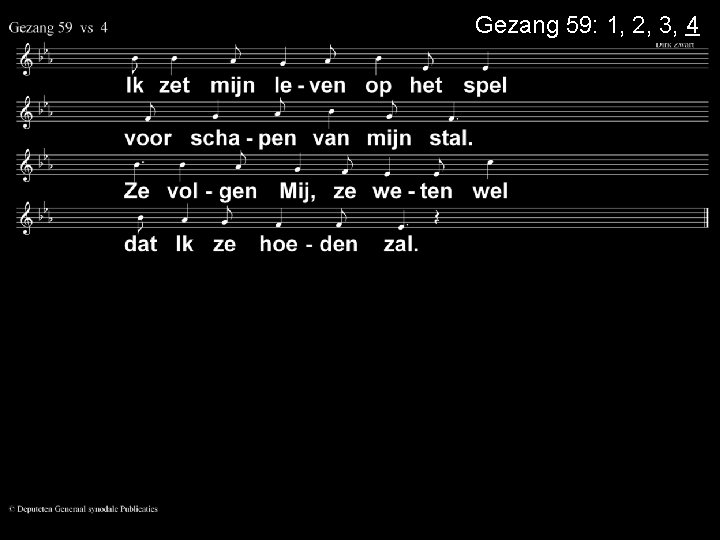 Gezang 59: 1, 2, 3, 4 