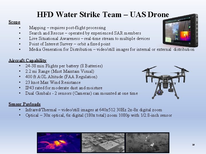 HFD Water Strike Team – UAS Drone Scope • • • Mapping – requires