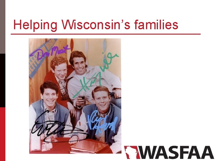 Helping Wisconsin’s families 