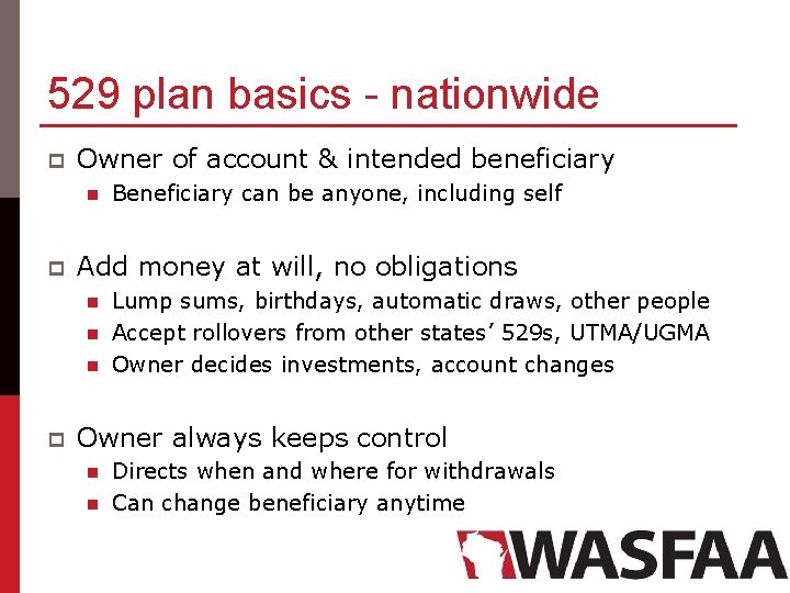 529 plan basics - nationwide p Owner of account & intended beneficiary n p