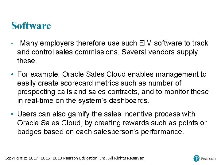 Software • . Many employers therefore use such EIM software to track and control