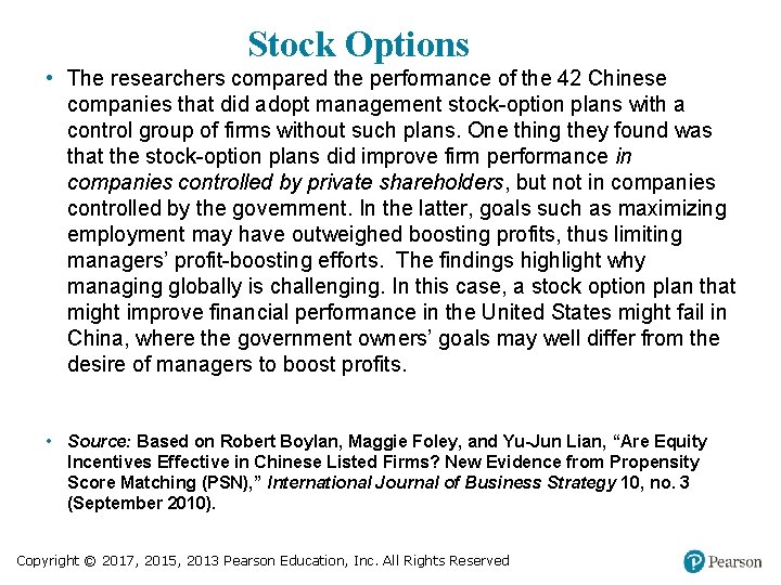 Stock Options • The researchers compared the performance of the 42 Chinese companies that