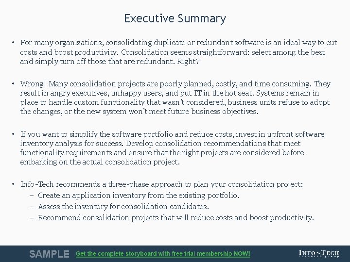 Executive Summary • For many organizations, consolidating duplicate or redundant software is an ideal