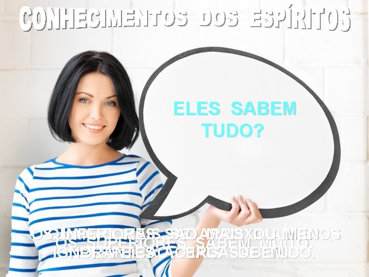 ELES SABEM TUDO? OSQUANTO INFERIORES MAIS SÃO SE APROXIMAM MAIS OU MENOS DA OS