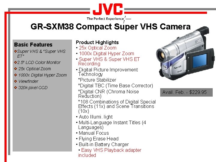 GR-SXM 38 Compact Super VHS Camera Basic Features Super VHS & “Super VHS ET”