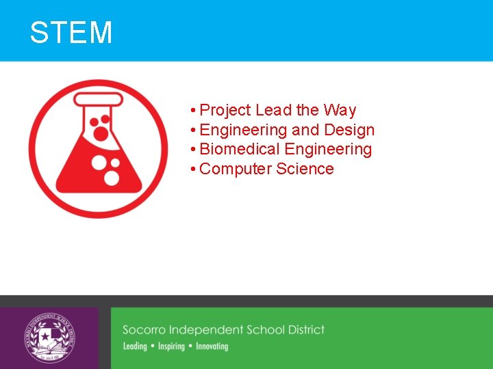 STEM • Project Lead the Way • Engineering and Design • Biomedical Engineering • STEM • Project Lead the Way • Engineering and Design • Biomedical Engineering •