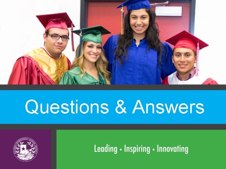 Questions & Answers Questions & Answers