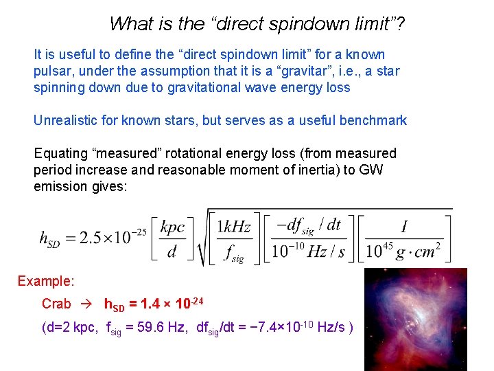 What is the “direct spindown limit”? It is useful to define the “direct spindown