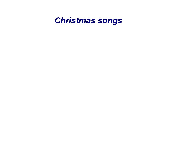 Christmas songs 