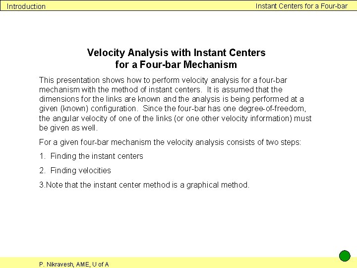 Instant Centers for a Four-bar Introduction Velocity Analysis with Instant Centers for a Four-bar