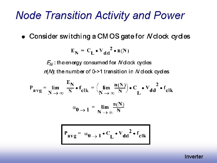 Node Transition Activity and Power Inverter 