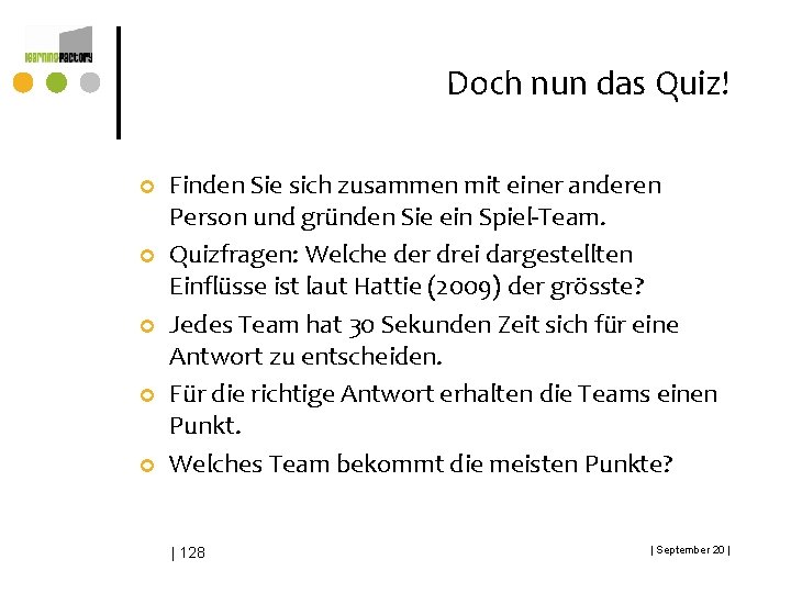 Doch nun das Quiz! ¢ ¢ ¢ Finden Sie sich zusammen mit einer anderen Doch nun das Quiz! ¢ ¢ ¢ Finden Sie sich zusammen mit einer anderen