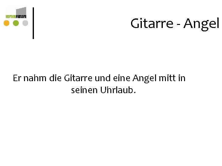 Gitarre - Angel Er nahm die Gitarre und eine Angel mitt in seinen Uhrlaub. Gitarre - Angel Er nahm die Gitarre und eine Angel mitt in seinen Uhrlaub.