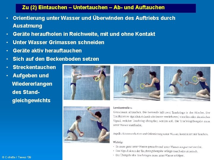 Zu (2) Eintauchen – Untertauchen – Ab- und Auftauchen • Orientierung unter Wasser und