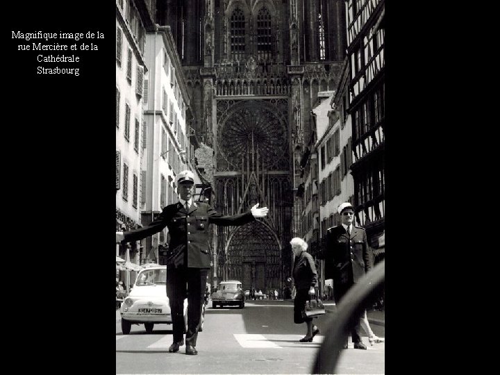 Magnifique image de la rue Mercière et de la Cathédrale Strasbourg 