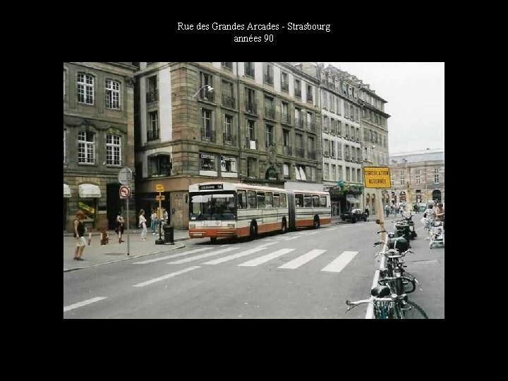 Rue des Grandes Arcades - Strasbourg années 90 