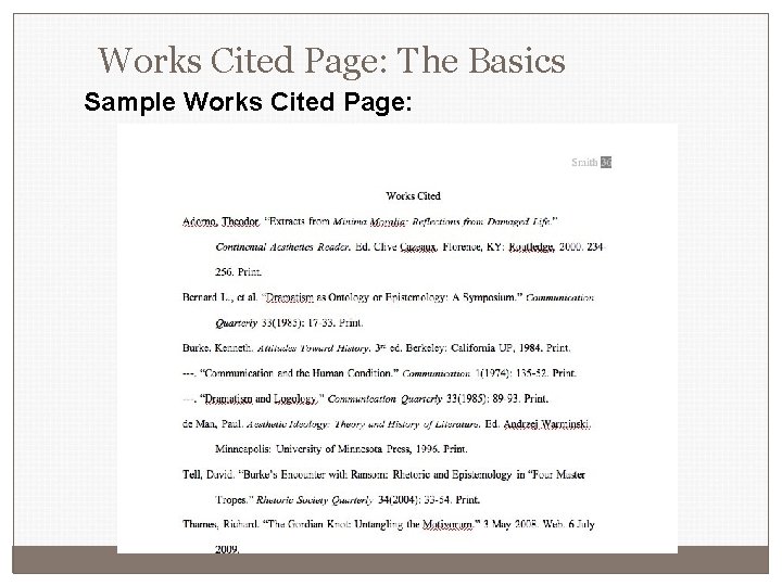 Works Cited Page: The Basics Sample Works Cited Page: 