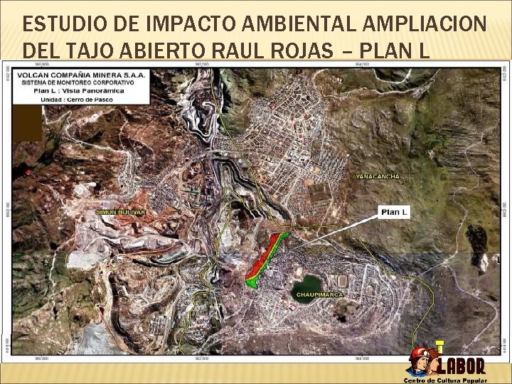 ESTUDIO DE IMPACTO AMBIENTAL AMPLIACION DEL TAJO ABIERTO RAUL ROJAS – PLAN L 