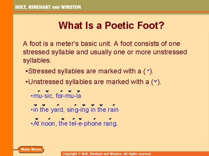 What Is a Poetic Foot? A foot is a meter’s basic unit. A foot