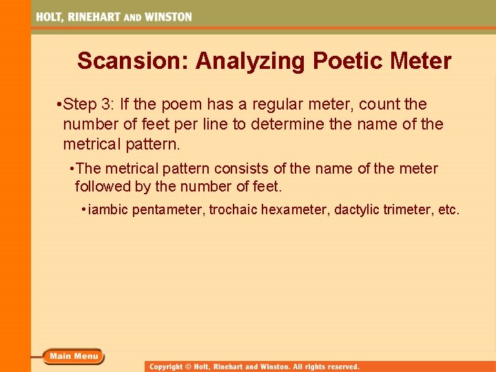 Scansion: Analyzing Poetic Meter • Step 3: If the poem has a regular meter,