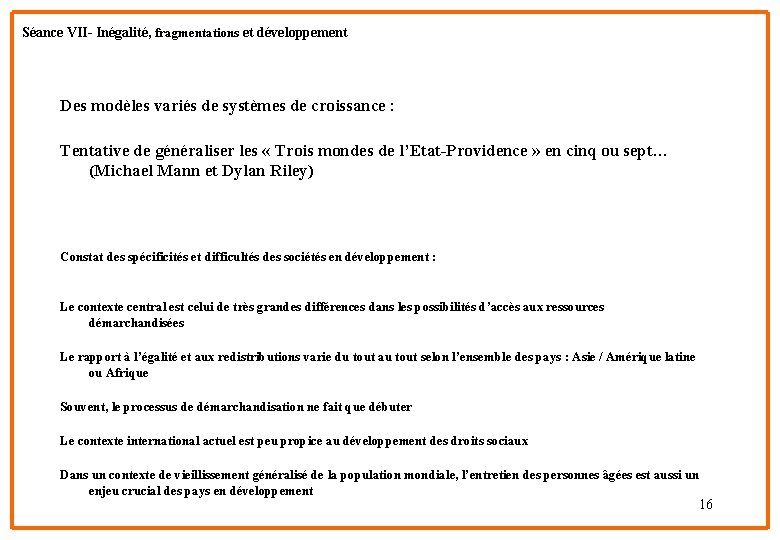 Séance. VIVII-Inégalité, Séance et fragmentations développementet développement Des modèles variés de systèmes de croissance