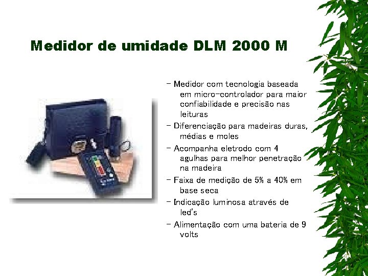 Medidor de umidade DLM 2000 M - Medidor com tecnologia baseada em micro-controlador para