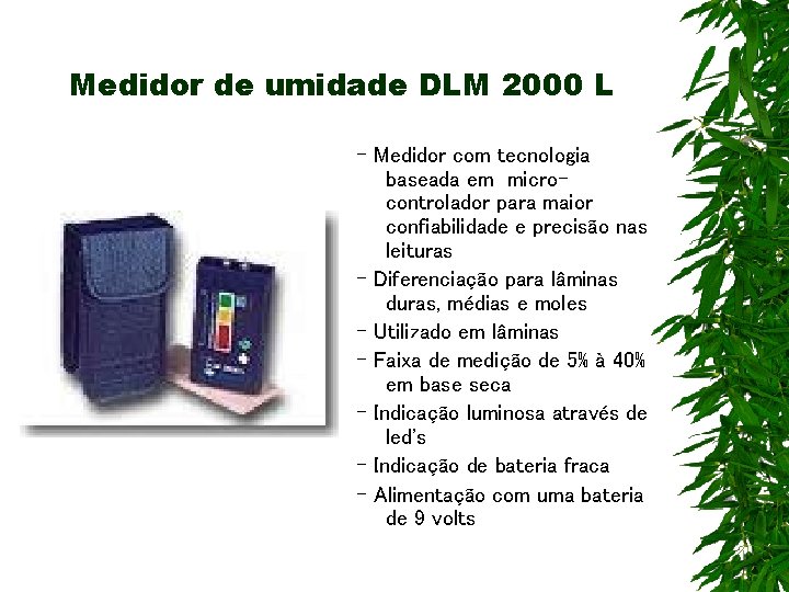 Medidor de umidade DLM 2000 L - Medidor com tecnologia baseada em microcontrolador para