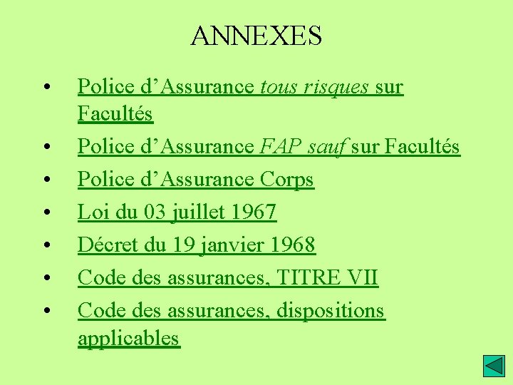 ANNEXES • • Police d’Assurance tous risques sur Facultés Police d’Assurance FAP sauf sur