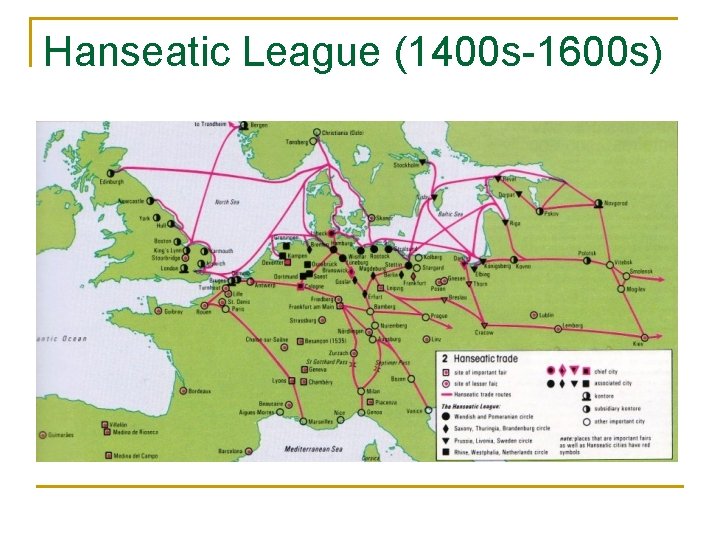 Hanseatic League (1400 s-1600 s) 