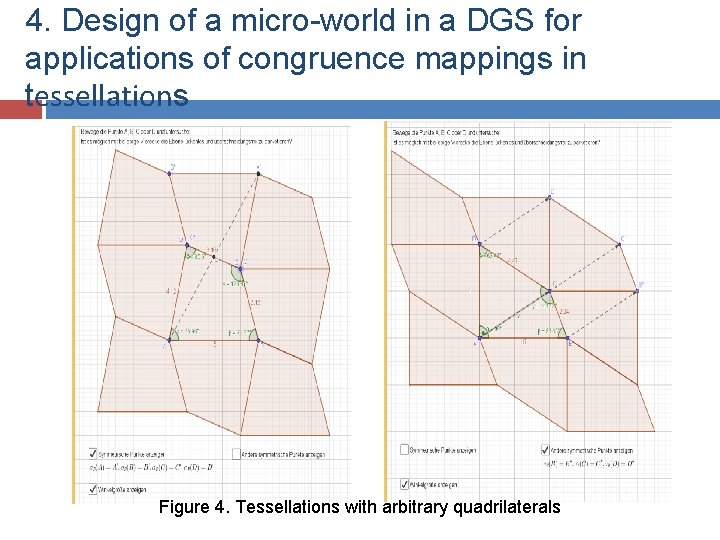 4. Design of a micro-world in a DGS for applications of congruence mappings in