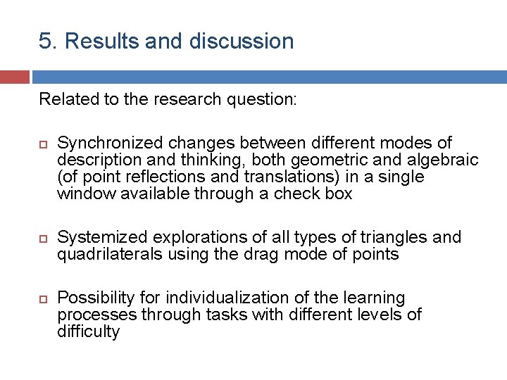 5. Results and discussion Related to the research question: Synchronized changes between different modes