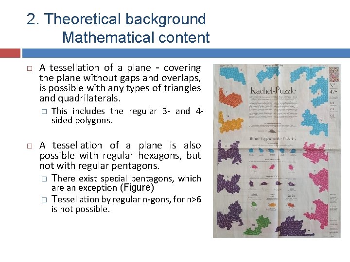 2. Theoretical background Mathematical content A tessellation of a plane - covering the plane