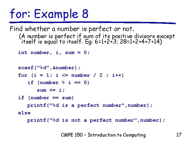 for: Example 8 Find whether a number is perfect or not. (A number is for: Example 8 Find whether a number is perfect or not. (A number is