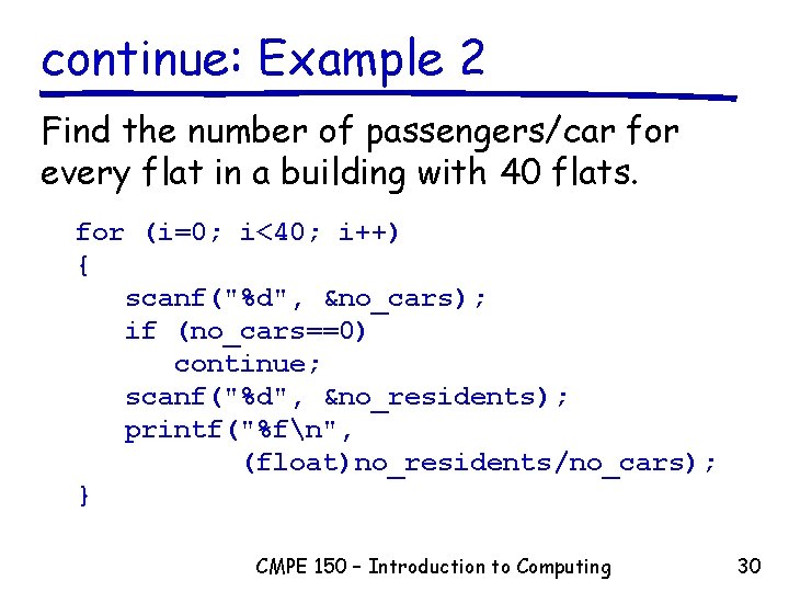 continue: Example 2 Find the number of passengers/car for every flat in a building continue: Example 2 Find the number of passengers/car for every flat in a building