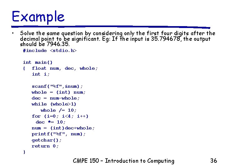 Example • Solve the same question by considering only the first four digits after Example • Solve the same question by considering only the first four digits after