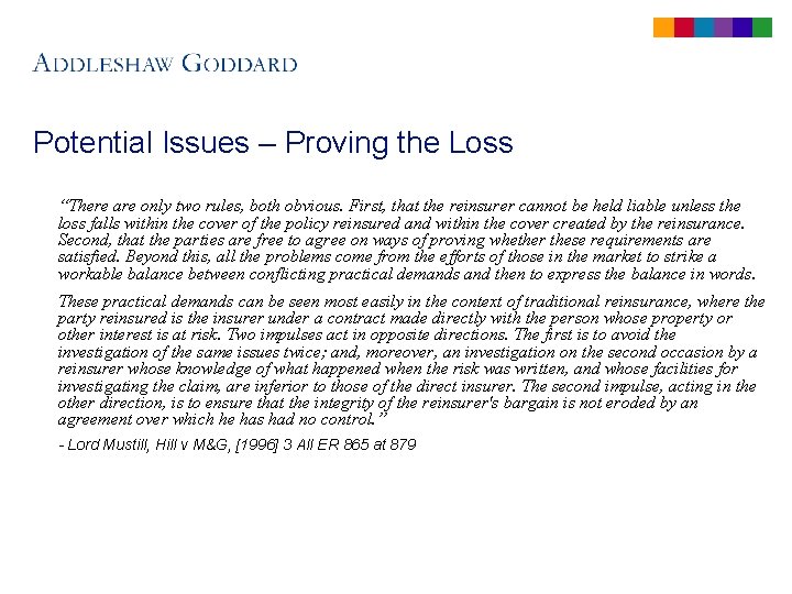 Potential Issues – Proving the Loss “There are only two rules, both obvious. First,