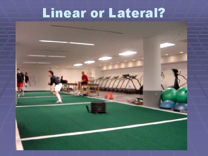 Linear or Lateral? 