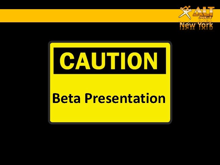 Beta Presentation Beta Presentation
